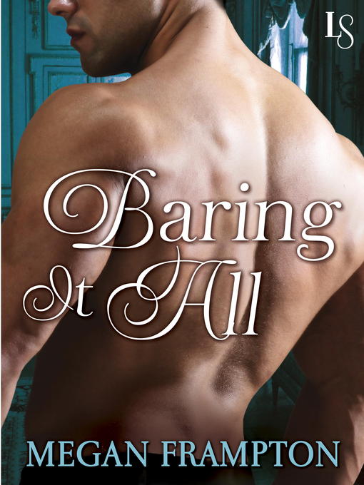 Title details for Baring It All (Short Story) by Megan Frampton - Available